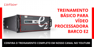 Confira o Treinamento Básico para Vídeo Processadora Barco E2